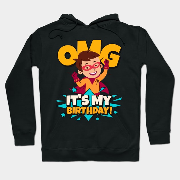 OMG It's My Birthday Boy Hoodie by TV Dinners